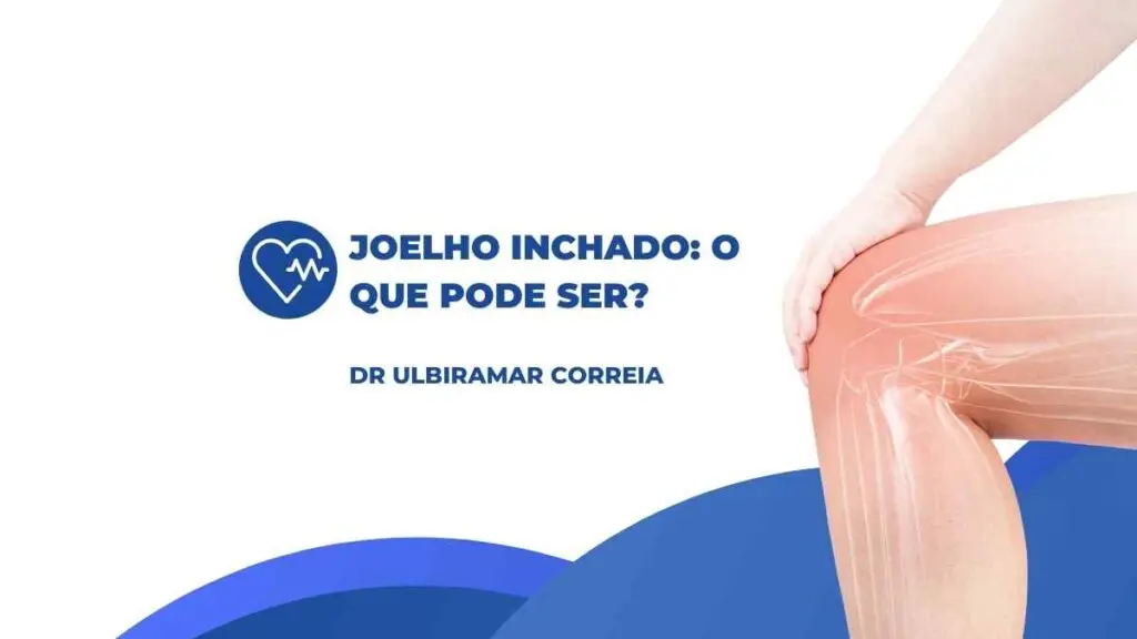 Joelho inchado||Joelho inchado