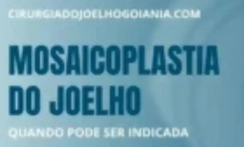 Mosaicoplastia do joelho